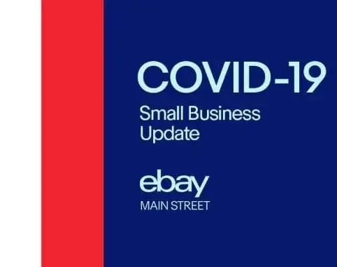Blue image outlining a small business update for COVID-19 from eBay with a red and white border to the left